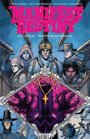 Manifest destiny. Volume 6, issue 31-36, Fortis & invisiblia cover image cdn