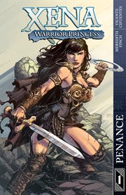 Xena: warrior princess vol.4: xena vol. 1: penance collection. Volume 0, issue 1-9 cover image cdn