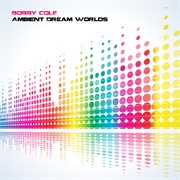 Ambient dream worlds cover image cdn