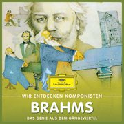 Wir entdecken komponisten: johannes brahms ئ das genie aus dem gñgeviertel cover image cdn
