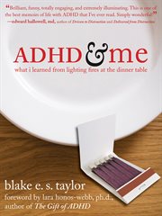 ADHD & me : what I learned from lighting fires at the dinner table cover image cdn