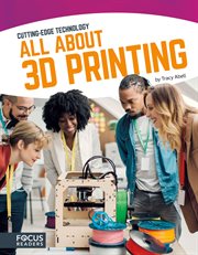 Cutting-edge technology. All about 3D printing cover image cdn