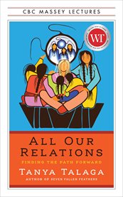 All our relations : finding the path forward cover image cdn
