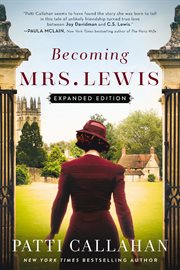 Becoming Mrs. Lewis : a novel : the improbable love story of Joy Davidman and C.S. Lewis cover image cdn