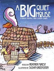 A big quiet house : a Yiddish folktale from Eastern Europe cover image cdn