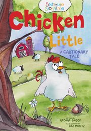 Chicken Little : a cautionary tale cover image cdn