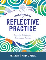 Creating a culture of reflective practice : capacity-building for schoolwide success cover image cdn