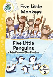 Five little monkeys ; and, Five little penguins cover image cdn