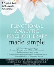 Functional analytic psychotherapy made simple : a practical guide to therapeutic relationships cover image cdn