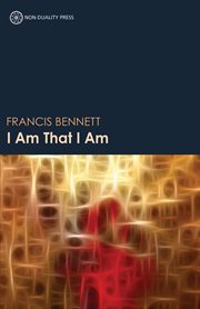 I am that I am : discovering the love, peace, joy and stability of the true self cover image cdn