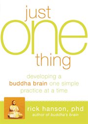 Just one thing : developing a Buddha brain one simple practice at a time cover image cdn