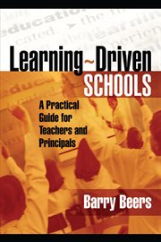 Learning-driven schools : a practical guide for teachers and principals cover image cdn