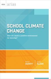 School climate change : how do I build a positive environment for learning? cover image cdn