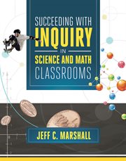 Succeeding with inquiry in science and math classroom cover image cdn