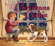 The legend of the Christmas cookie : sharing the true meaning of Christmas cover image cdn