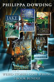 Weird stories gone wrong 5-book bundle. Carter and the Curious Maze / Myles and the Monster Outside / Jake and the Giant Hand / Alex and The cover image cdn