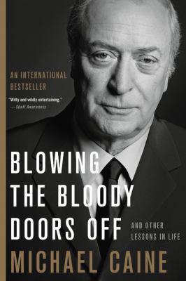 Blowing the bloody doors off and other lessons in life cover image cdn