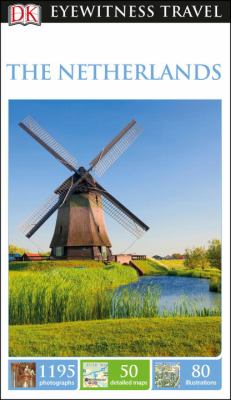Eyewitness travel. The Netherlands cover image cdn