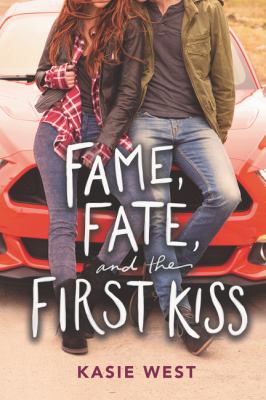 Fame, fate, and the first kiss  cover image cdn