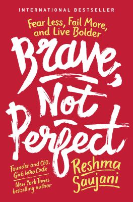 Brave, not perfect : fear less, fail more, and live bolder  cover image cdn