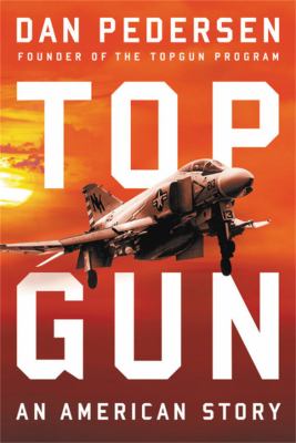 Topgun : an American story  cover image cdn