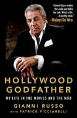 Hollywood godfather : my life in the movies and the mob  cover image cdn