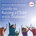 American diabetes association guide to raising a child with diabetes cover image cdn