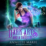 Dark arts and a daiquiri cover image cdn