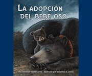 La adopci̤n del beb̌ oso (baby bear's adoption) cover image cdn