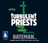 Turbulent priests : the Father, the Son, and the Holy ghost-writer cover image cdn