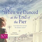 When we danced at the end of the pier cover image cdn