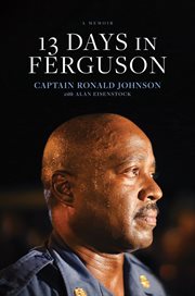 13 days in Ferguson cover image cdn