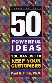50 Powerful Ideas You Can Use to Keep Your Customers cover image cdn