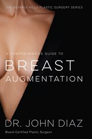A comprehensive guide to breast augmentation cover image cdn