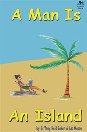 A man is an island. The Pithiest Story Ever Told cover image cdn