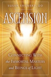 Ascension : connecting with the immortal masters and beings of light cover image cdn