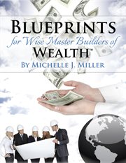 Blueprints for wise master builders of wealth cover image cdn