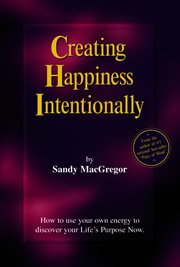 Creating happiness intentionally cover image cdn
