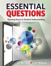 Essential questions : doorways to inquiry and understanding cover image cdn