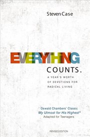 Everything counts : a year's worth of devotions for radical living cover image cdn
