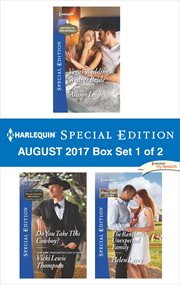 Harlequin special edition August 2017 : Vegas wedding, Weaver bride ; Do you take this cowboy? ; The rancher's unexpected family. Box set 1 of 2 cover image cdn