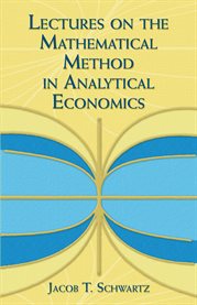 Lectures on the mathematical method in analytical economics cover image cdn