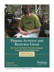 Perkins activity and resource guide chapter 2. Foundations of Learning Language, Cognition, and Social Relationships cover image cdn