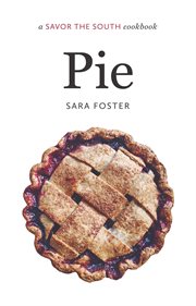 Pie : a Savor the South cookbook cover image cdn