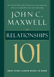 Relationships 101 : what every leader needs to know cover image cdn