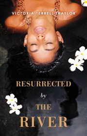 Resurrected by the river cover image cdn