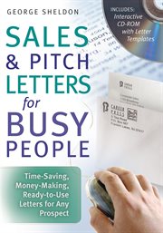 Sales & pitch letters for busy people : time-saving, money-making, ready-to-use letters for any prospect cover image cdn