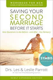 Saving your Second marriage before it starts workbook for men updated : nine questions to ask before---and after---you remarry cover image cdn