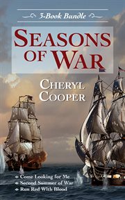 Seasons of war 3-book bundle: come looking for me / second summer of war / run red with blood. Books #1-3 cover image cdn