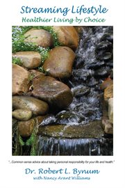 Streaming lifestyle. Healthier Living By Choice cover image cdn